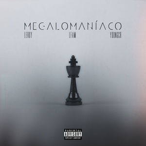 Megalomaníaco (Explicit)