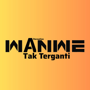 Tak Terganti (Alternative)