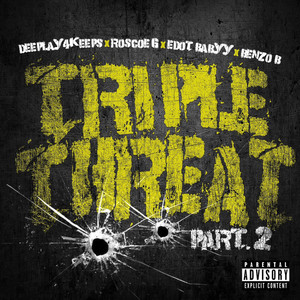 Triple Threat Pt.2 (Explicit)