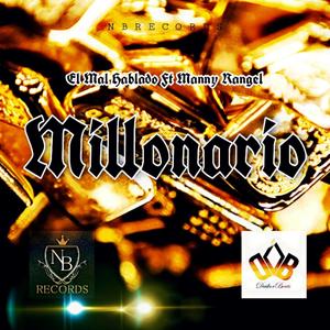 Millonario (feat. El Mal Hablado)