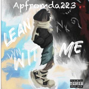 Lean Wit Me (Explicit)