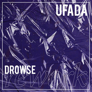 Ufada (Drowse Rework)