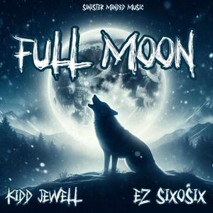 Full Moon (feat. EZ SixOSix) [Explicit]