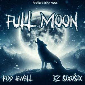 Full Moon (feat. EZ SixOSix) (Explicit)