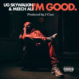 IM GOOD (Explicit)