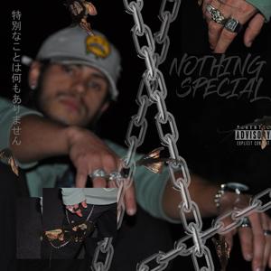 NXTHIN' SPECIAL (Explicit)