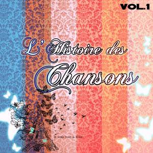 L'histoire Des Chansons, Vol. 1