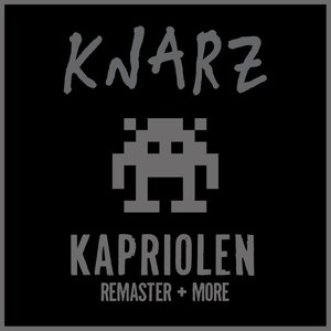 Knarz - Kapriolen