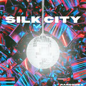 Silk City