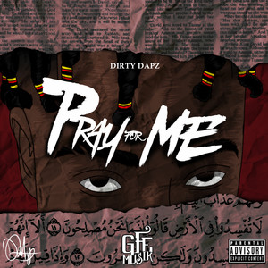 Pray For Me (Explicit)