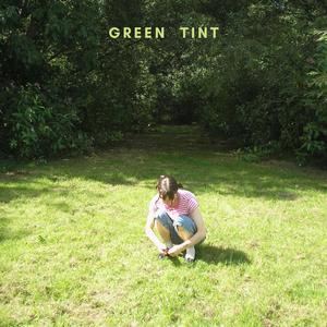 Green Tint (Explicit)