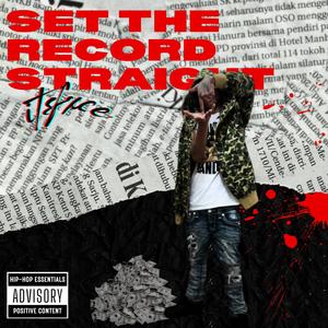 Set The Record Straight (Explicit)
