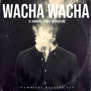 Wacha Wacha (Explicit)