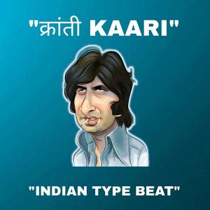 Indian type beat (kranti kaari)