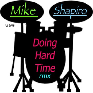 Doing Hard Time (Remix)