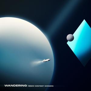 Wandering (Remixes)