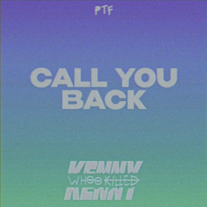 Call You Back (Explicit)