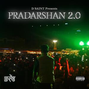 Pradarshan 2.0 (Explicit)
