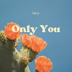 Only You (Demo)