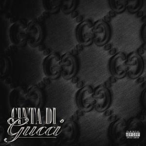 CINTA DI GUCCI (feat. YFN DEV) (Explicit)
