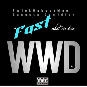WWD (feat. Twinkdabeatman & Gansta Comedian) (Explicit)