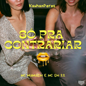 Só Pra Contrariar