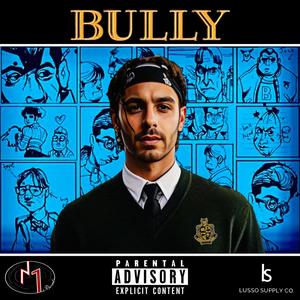 BULLY (Explicit)