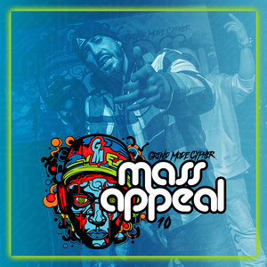 Grind Mode Cypher Mass Appeal 10 (Explicit)