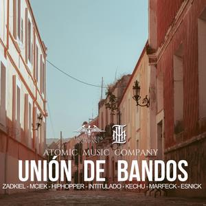 Unión de Bandos (feat. HipHopper, Mciek, Intitulado, Kechu, Marfek Abismales Krew, Esnick & Atomic Music Company) (Explicit)