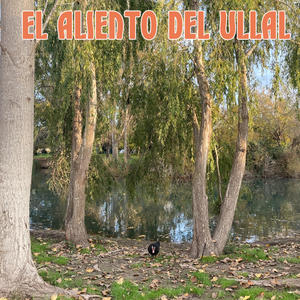 El Aliento del Ullal (Banda Sonora Original)