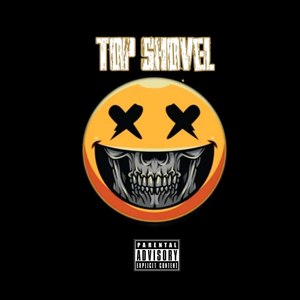 Top Shovel (Explicit)