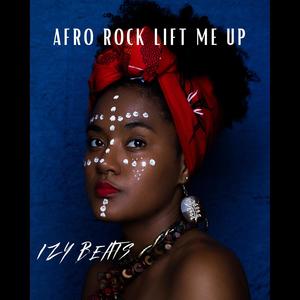 Afro Rock lift me up