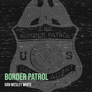 Border Patrol