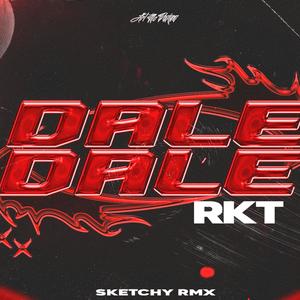 DALE DALE RKT (feat. Dj Eliel)