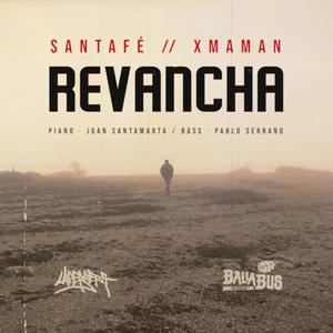 Revancha (feat. Santafe)