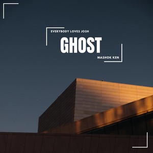 Ghost (W/ Mashok Ken) (Speed up X4)