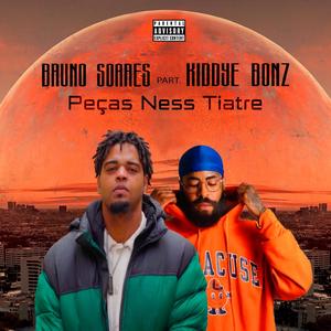 Peças Ness Tiatre (feat. Kiddye Bonz)