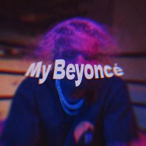 My Beyoncé (feat. Pr0d.K4y & svntana archive) (Jerseyclub Remix)