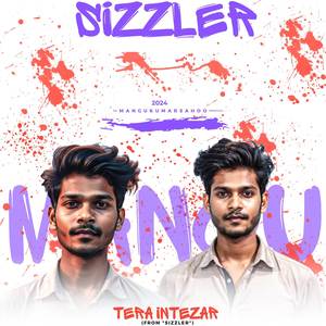 Tera Intezar (From "sizzleR") [Explicit]