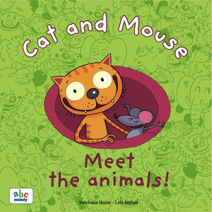 Cat and Mouse - Meet the animals!