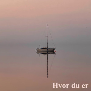 Hvor du er