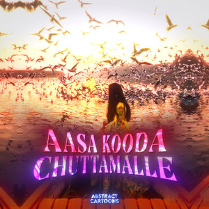 Aasa Kooda Chuttamalle (Slowed)