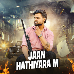 Jaan Hathiyara M
