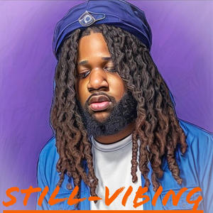 STILL-VIBING (Explicit)