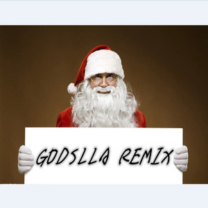 We wish you a Merry Christmas (Godslla Remix)