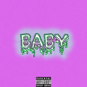 Baby (Explicit)