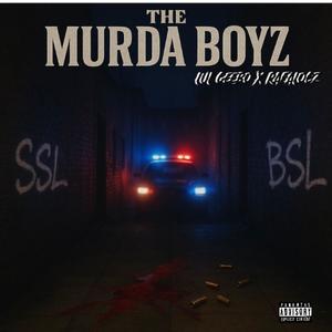 The Murda Boyz (feat. RafaLocz) (Exclusive Audio) (Explicit)