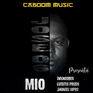 Mio (feat. Invasores, Janniel Mpro & Luisito Prods)