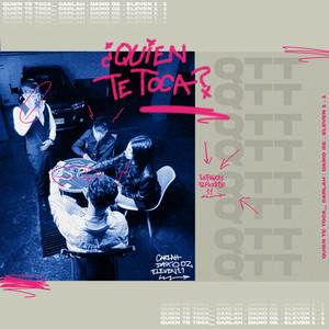 QUIEN TE TOCA (Explicit)