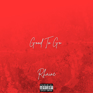 Good to Go (Explicit)